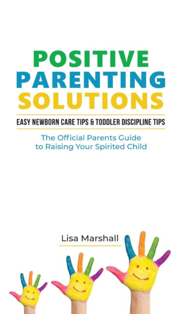 Cover for Lisa Marshall · Positive Parenting Solutions 2-in-1 Books (Inbunden Bok) (2019)