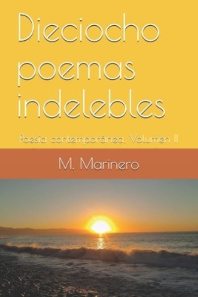 Cover for M Marinero · Dieciocho poemas indelebles (Paperback Book) (2019)