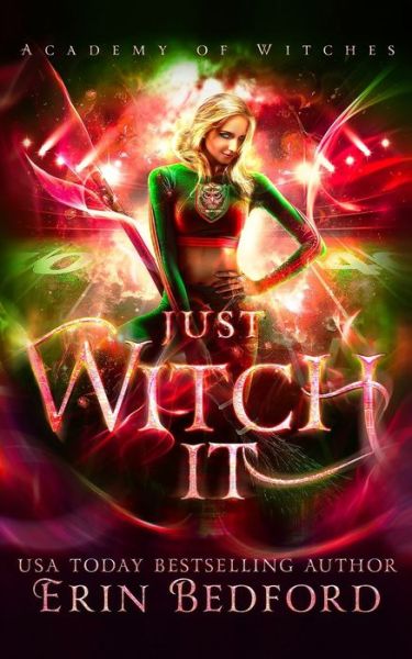 Cover for Erin Bedford · Just Witch It (Pocketbok) (2019)