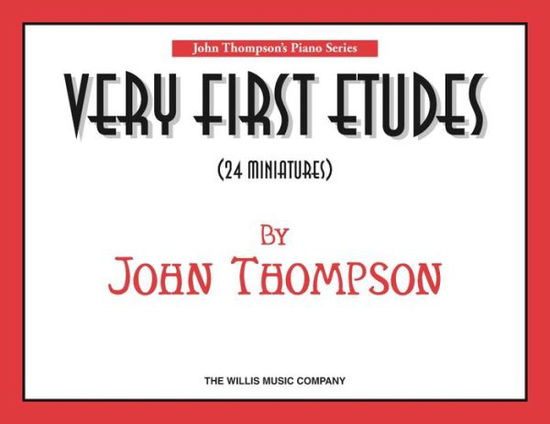 Cover for John Thompson · Very First Etudes (Book) (2005)