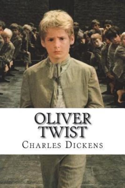 Oliver Twist - Charles Dickens - Livros - Createspace Independent Publishing Platf - 9781722392079 - 5 de julho de 2018