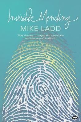 Cover for Mike Ladd · Invisible Mending (Bok) (2016)