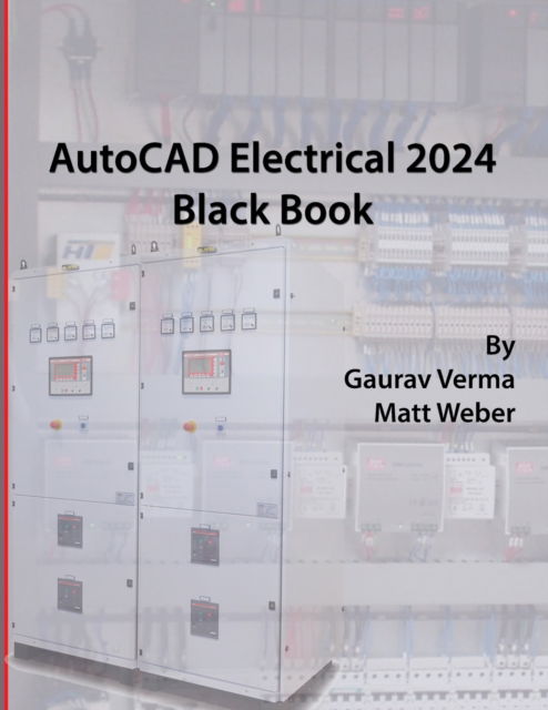 Cover for Gaurav Verma · AutoCAD Electrical 2024 Black Book: 9th Edition (Pocketbok) [9th edition] (2023)