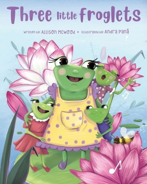 Cover for Andra Pan&amp;#259; · Three Little Froglets (Bok) (2020)