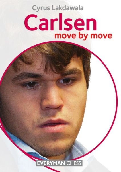 Cover for Cyrus Lakdawala · Carlsen: Move by Move (Paperback Book) (2014)