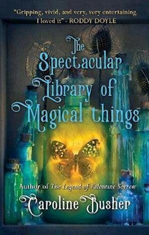 Cover for Caroline Busher · The Spectacular Library of Magical Things (Paperback Bog) (2022)