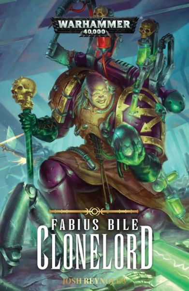 Cover for Josh Reynolds · Clonelord - Fabius Bile (Taschenbuch) (2018)