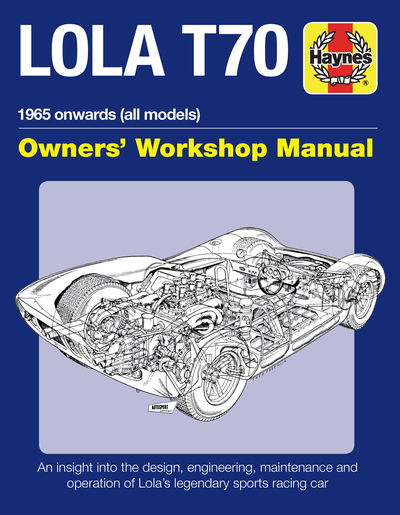 Cover for Chas Parker · Lola T70 Owners' Workshop Manual: 1965 onward (all models) (Hardcover Book) (2019)