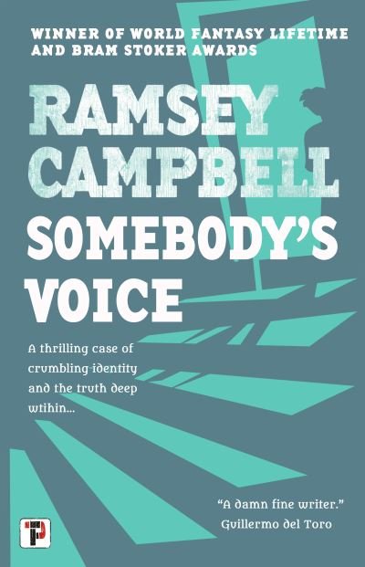 Cover for Ramsey Campbell · Somebody's Voice (Taschenbuch) (2021)