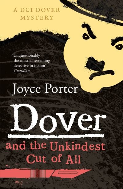 Cover for Joyce Porter · Dover and the Unkindest Cut of All (A Dover Mystery # 4) (Paperback Bog) (2020)