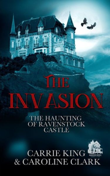 Cover for Caroline Clark · The Invasion (Paperback Book) (2019)