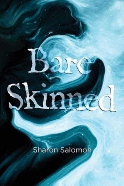 Sharon Salomon · Bare Skinned (Paperback Book) (2023)