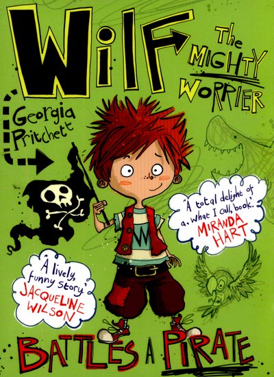 Cover for Georgia Pritchett · Wilf the Mighty Worrier Battles a Pirate: Book 2 - Wilf the Mighty Worrier (Paperback Book) (2015)