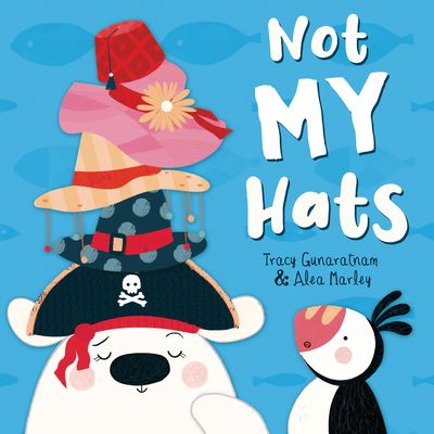 Cover for Tracy Gunaratnam · Not My Hats (Bok) (2021)