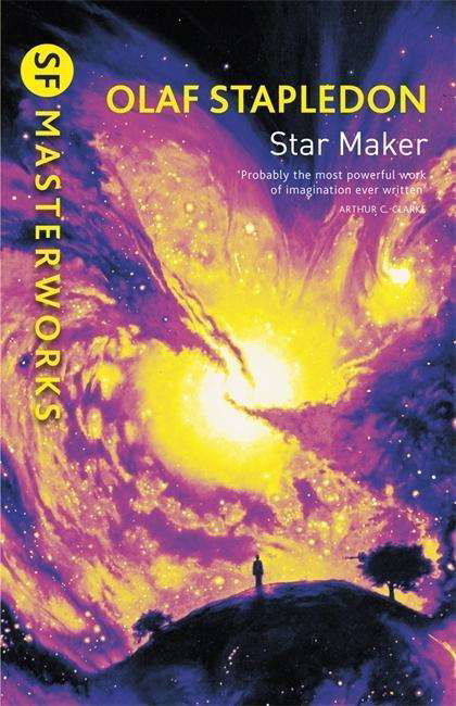 Cover for Olaf Stapledon · Star Maker - S.F. Masterworks (Taschenbuch) (1999)