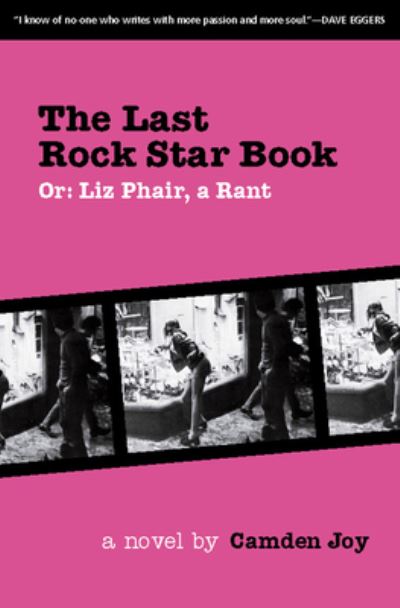 Cover for Camden Joy · The last rock star book, or, Liz Phair, a rant (Book) [1st edition] (1998)