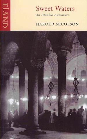 Cover for Harold Nicolson · Sweet Waters: An Instanbul Thriller (Pocketbok) (2008)