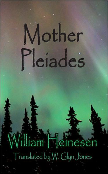 Mother Pleaides - William Heinesen - Livros - Dedalus Ltd - 9781907650079 - 29 de junho de 2011