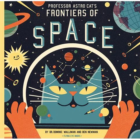 Cover for Dr Dominic Walliman · Professor Astro Cat's Frontiers of Space - Professor Astro Cat (Hardcover Book) [2 New edition] (2013)