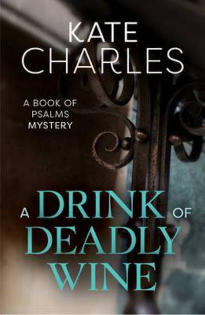 Cover for Kate Charles · A Drink of Deadly Wine (Paperback Book) (2015)