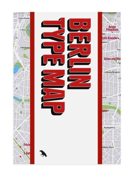 Berlin Type Map: Guide to Architectural Lettering in Berlin - Jesse Simon - Kirjat - Blue Crow Media - 9781912018079 - keskiviikko 1. toukokuuta 2024