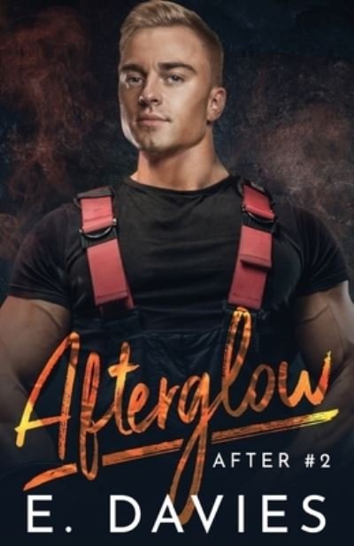 Cover for E Davies · Afterglow - After (Paperback Book) (2020)