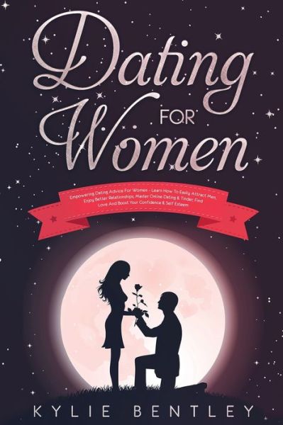 Cover for Kylie Bentley · Dating For Women (Paperback Book) (2019)