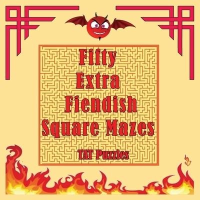 Cover for Tat Puzzles · Fifty Extra Fiendish Square Mazes (Pocketbok) (2022)