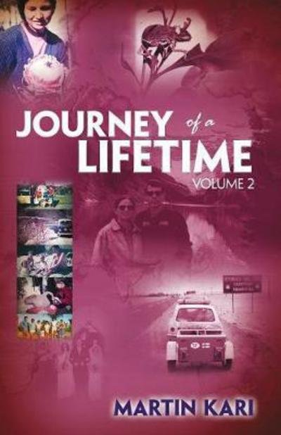 Cover for Martin Kari · Journey of a Lifetime, Volume 2 (Paperback Book) (2017)