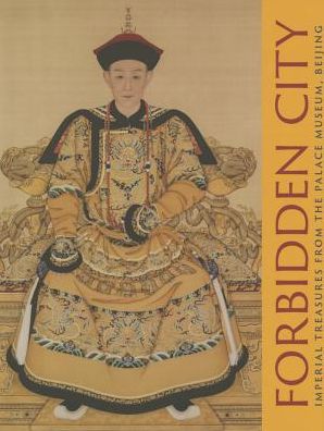 Cover for Li Jian · Forbidden City: Imperial Treasures from the Palace Museum, Beijing - Forbidden City (Inbunden Bok) (2014)