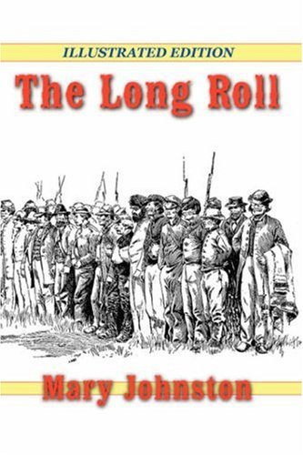 Cover for Mary Johnston · The Long Roll (A Fireship Contemporized Classic) (Pocketbok) (2007)