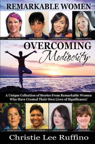 Cover for Christie Lee Ruffino · Overcoming Mediocrity (Paperback Book) (2016)