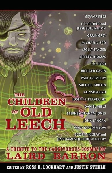 Cover for Ross E Lockhart · The Children of Old Leech: a Tribute to (Pocketbok) (2014)