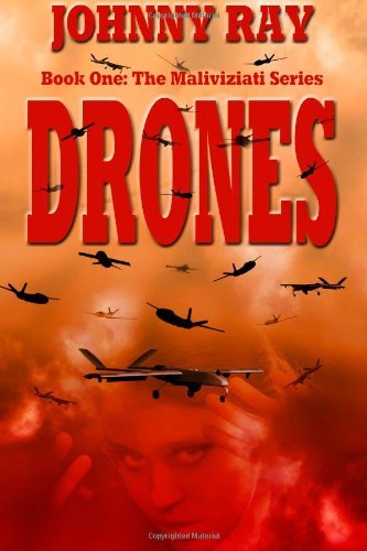 Cover for Johnny Ray · Drones: Book One in the Maliviziati Series. (Paperback Bog) (2013)