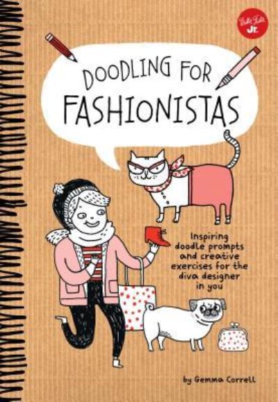 Cover for Gemma Correll · Doodling for Fashionistas (Hardcover Book) (2016)