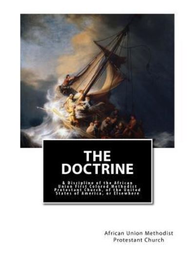 Cover for African Union Methodist Pro Church (Us) · The Doctrine (Paperback Book) (2017)