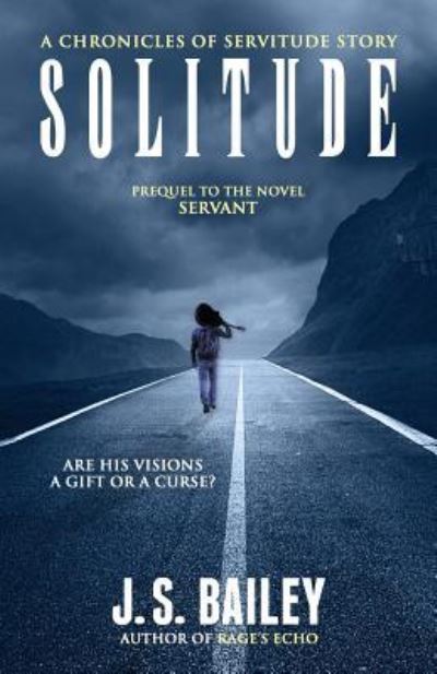 Cover for J S Bailey · Solitude (Paperback Book) (2017)