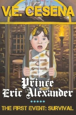 Cover for V E Cesena · Prince Eric Alexander (Taschenbuch) (2021)