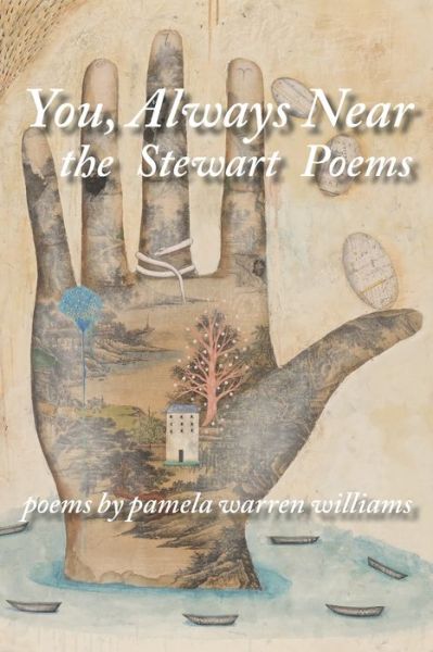 You, Always Near - Pamela Warren Williams - Books - Mercury Heartlink - 9781949652079 - March 23, 2021