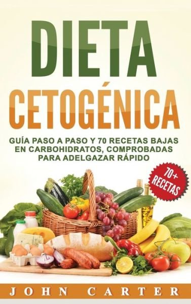 Cover for John Carter · Dieta Cetogenica (Hardcover bog) (2019)