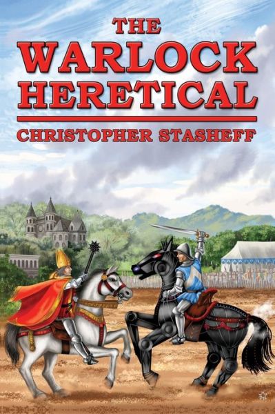 Cover for Christopher Stasheff · The Warlock Heretical (Pocketbok) (2020)