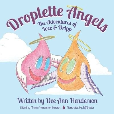 Cover for Dee Ann Henderson · Droplette Angels (Paperback Book) (2020)