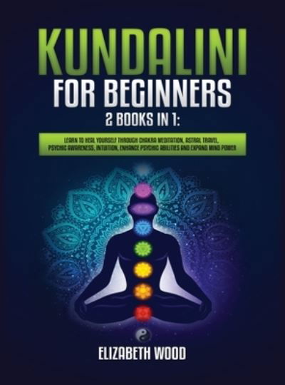 Cover for Elizabeth Wood · Kundalini for Beginners (Hardcover Book) (2020)