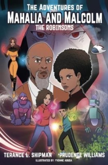 Cover for Terance Shipman · Adventures of Mahalia and Malcolm (N/A) (2022)