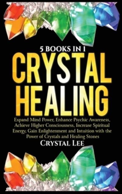Cover for Crystal Lee · Crystal Healing (Hardcover Book) (2021)
