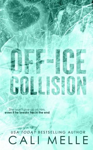 Cover for Cali Melle · Off-Ice Collision (Bok) (2023)