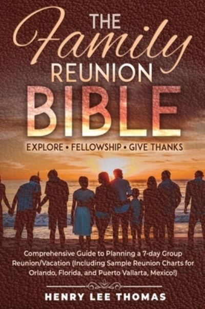 Cover for Henry Lee Thomas · The Family Reunion Bible (Hardcover Book) (2021)