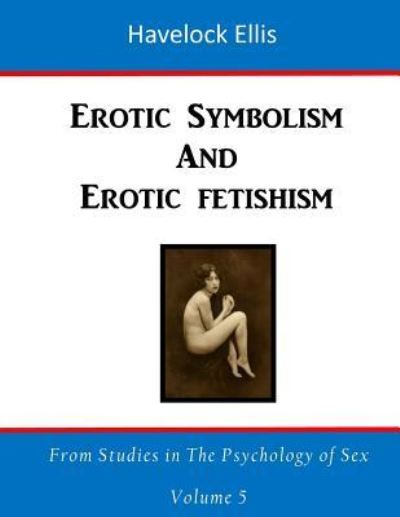 Cover for Havelock Ellis · Erotic Symbolism (Paperback Book) (2017)