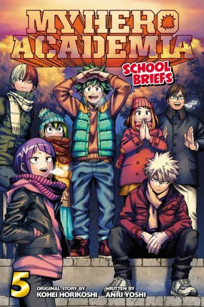 Cover for Anri Yoshi · My Hero Academia: School Briefs, Vol. 5 - My Hero Academia: School Briefs (Pocketbok) (2022)