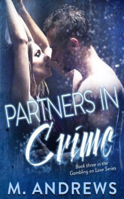 Cover for M Andrews · Partners in Crime (Paperback Book) (2017)